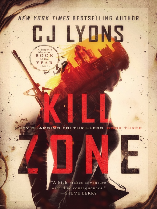 Title details for Kill Zone by CJ Lyons - Available